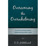 Overcoming the Overwhelming