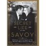 The Secret Life of the Savoy