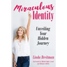 Miraculous Identity: Unveiling Your Hidden Journey