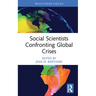 Social Scientists Confronting Global Crises