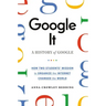 Google It: A History of Google