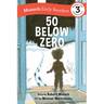 50 Below Zero Early Reader