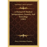 A Manual of Medical Jurisprudence, Insanity and Toxicology (1903)