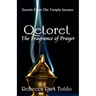 Qetoret: The Fragrance of Prayer
