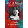 Julia de Burgos: Child of Water