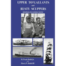Upper To' Gallants and Rusty Scuppers: adventures of an amateur mariner