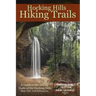 Hocking Hills Hiking Trails: A Guide to the Hiking Trails of the Hocking Hills