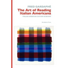 The Art of Reading Italian Americana: Italian American Culture in Review