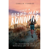 Like a Blind Man Running