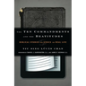 The Ten Commandments and the Beatitudes: Biblical Studies and Ethics for Real Life