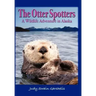 The Otter Spotters: A Wildlife Adventure in Alaska