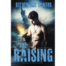 The Raising: The Torch Keeper Book Three