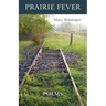 Prairie Fever