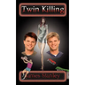 Twin Killing