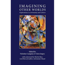 Imagining Other Worlds: Explorations in Astronomy and Culture