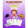Halloween Monsters Activity Book For Kids Candy Made Me Do It: Halloween Fun Coloring for Ages 8 - 10 With Scary Creature, Puzzles, Sudoko, Dot to Dot