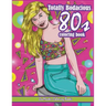 Totally Bodacious 80s Adult Coloring Book: 80s Adult Coloring Book full of Radical 1980s Fashion, Trends, and Style for Relaxation Therapy