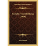 Soziale Frauenbildung (1908)