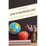 Leading for Transformational Change: Case Studies to Show Effective Decision-Making