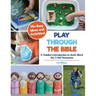 Play Through the Bible: A Toddler's Introduction to God's Word Vol. 1: Old Testament
