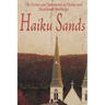 Haiku Sands: The Scenes and Sentiments of Haiku and Sketchbook for Haiga