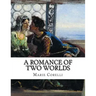 A Romance of Two Worlds