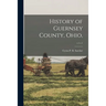 History of Guernsey County, Ohio; v.1 c.1