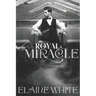 A Royal Miracle