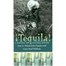 Tequila!: A Natural and Cultural History