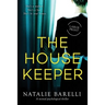 The Housekeeper: A twisted psychological thriller