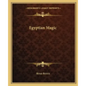 Egyptian Magic