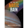 The Day of Magic Rain