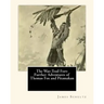 The War-Trail Fort: Further Adventures of Thomas Fox and Pitamakan