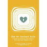 The No Contact Rule