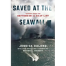 Saved at the Seawall: Stories from the September 11 Boat Lift