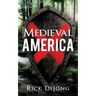 Medieval America