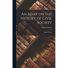 An Essay on the History of Civil Society: Eighth Edition