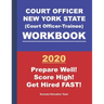 Court Officer New York State (Court Officer-Trainee) Workbook