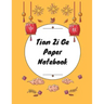Tian Zi Ge Paper Notebook: Practice Writing Chinese Characters! Chinese Writing Paper Workbook │ Learn How to Write Chinese Calligraphy Pin