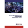 Mathematical Logic And Combinatorics