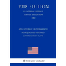 Application of Section 409A to Nonqualified Deferred Compensation Plans (US Internal Revenue Service Regulation) (IRS) (2018 Edition)