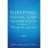 Surviving Sibling Loss: The Invisible Thread that Connects Us Through Life and Death