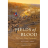 Fields of Blood: The Prairie Grove Campaign