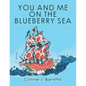 You and Me on the Blueberry Sea