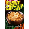 Homemade Sugar Scrubs Made Simple