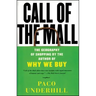 Call of the Mall: The Geography of Shopping by the Author of Why We Buy