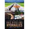 Gas Pipeline Hydraulics