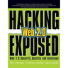 Hacking Exposed Web 2.0: Web 2.0 Security Secrets and Solutions