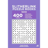 Slitherlink Puzzle Books - 400 Easy to Master Puzzles 10x10 (Volume 6)