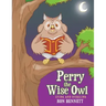 Perry the Wise Owl: Lying and Stealing